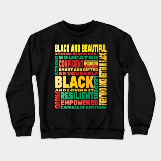 Black History Proud Strong Pride Inspirational African America Crewneck Sweatshirt